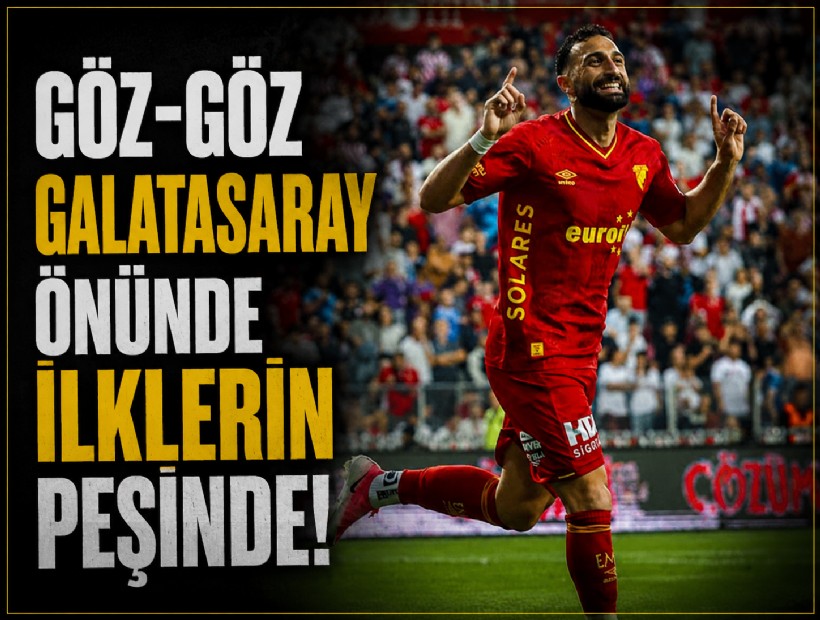 Göz-Göz Galatasaray önünde ilklerin peşinde!