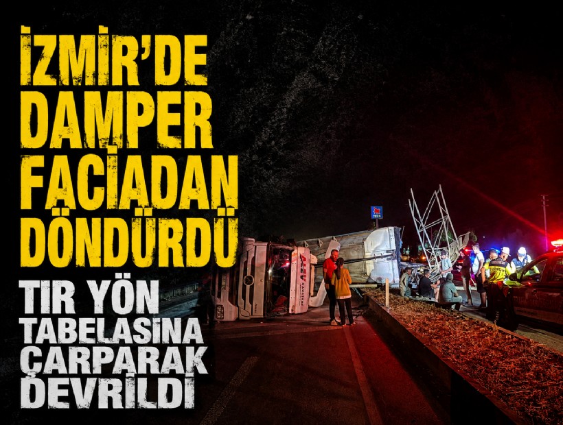 Damperi açık unutulan TIR, yön tabelasına çarparak devrildi