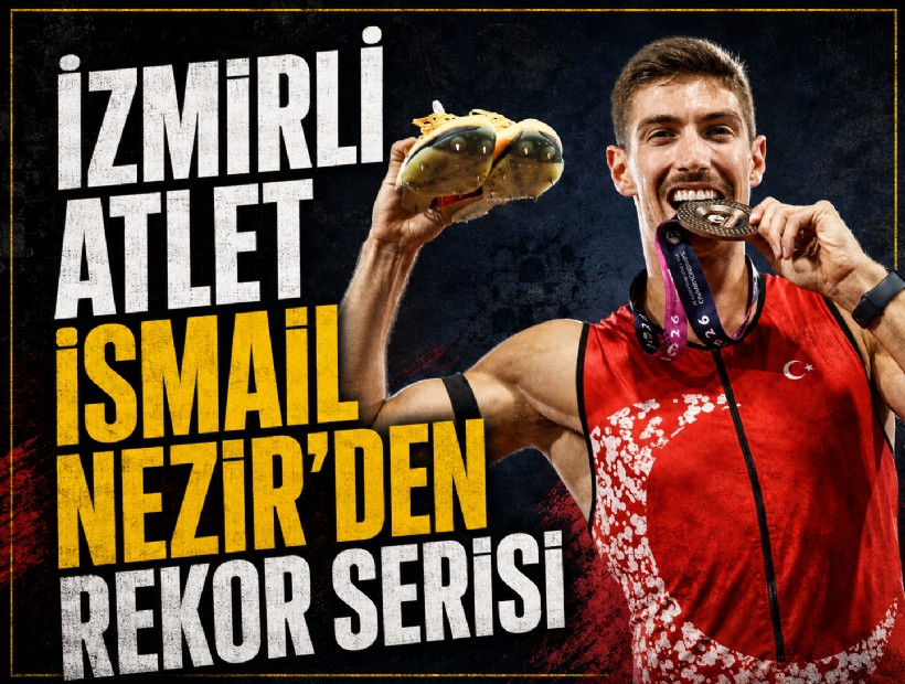 İzmirli atlet İsmail Nezir'den rekor serisi