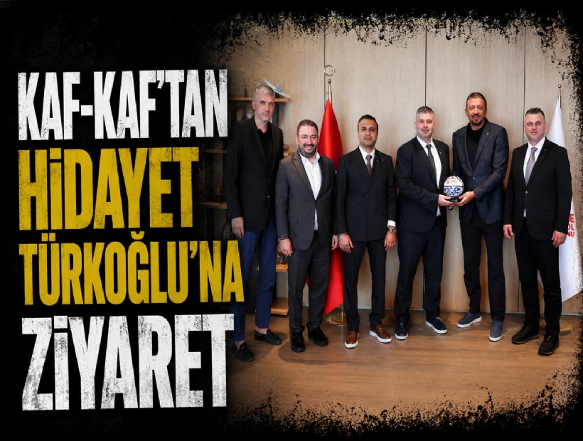 Kaf-Kaf'tan Hidayet Türkoğlu'na ziyaret