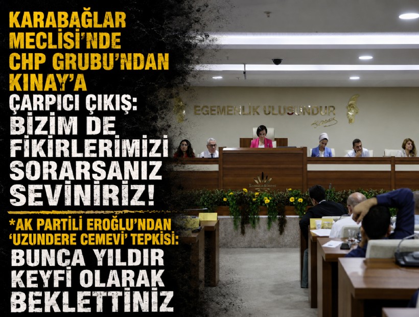 Karabağlar Meclisi'nde CHP Grubu'ndan Kınay'a çarpıcı çıkış: Bizim de fikirlerimizi sorarsanız seviniriz!