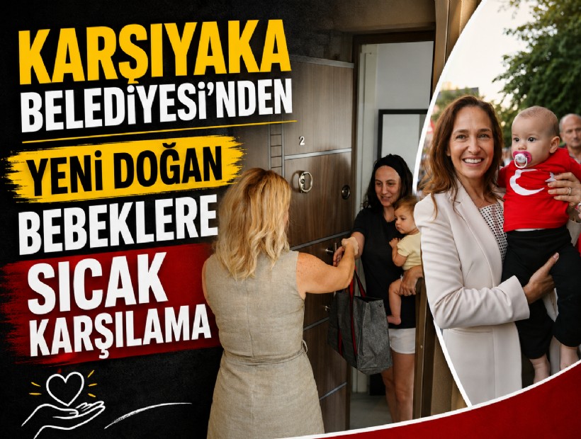 Karşıyaka Belediyesi’nden yeni doğan bebeklere sıcak karşılama