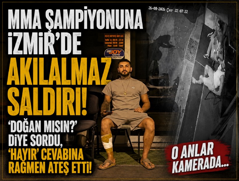 MMA şampiyonuna İzmir’de akılalmaz saldırı: 'Doğan mısın?' diye sordu, 'hayır' cevabına rağmen ateş etti!