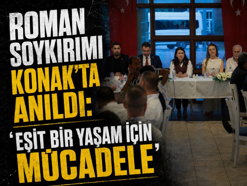 Roman Soykırımı Konak’ta anıldı: 'Eşit bir yaşam için mücadele'