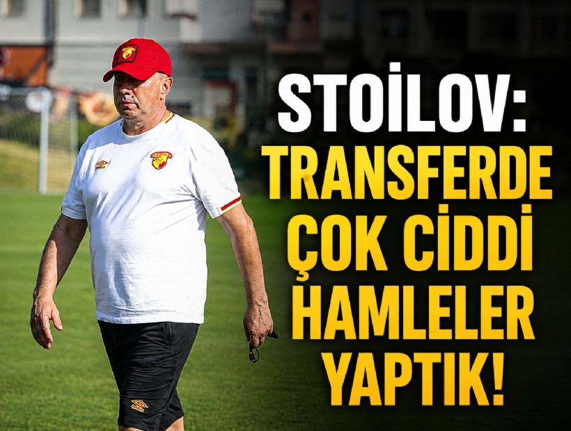 Stanimir Stoilov: Transferde çok ciddi hamleler yaptık