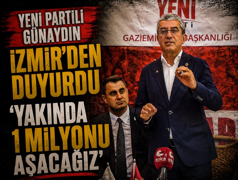 YENİ Partili Günaydın İzmir'den duyurdu: 'Yakında 1 milyonu aşacağız'