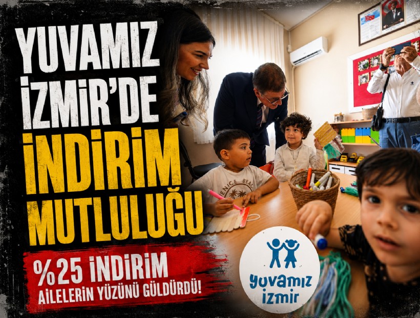 Yuvamız İzmir’de indirim mutluluğu