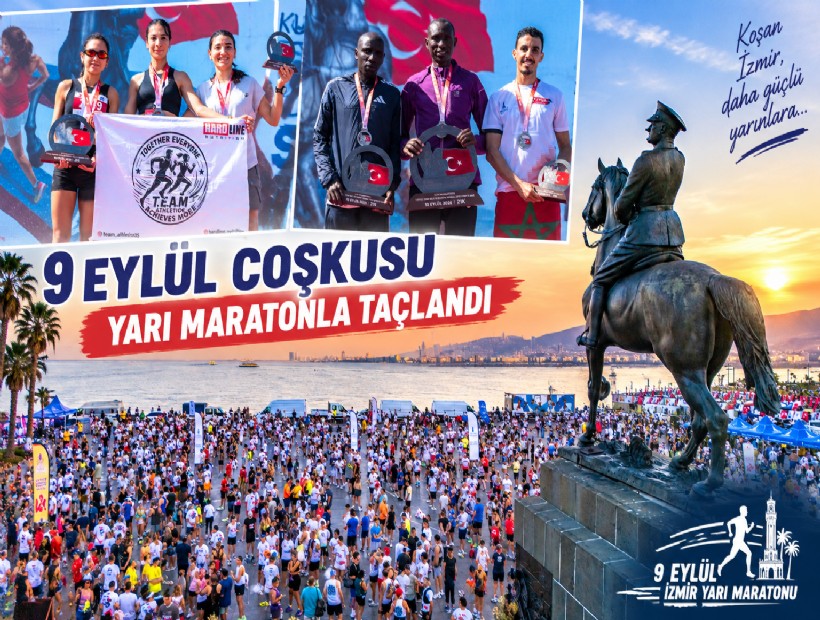 9 Eylül coşkusu yarı maratonla taçlandı