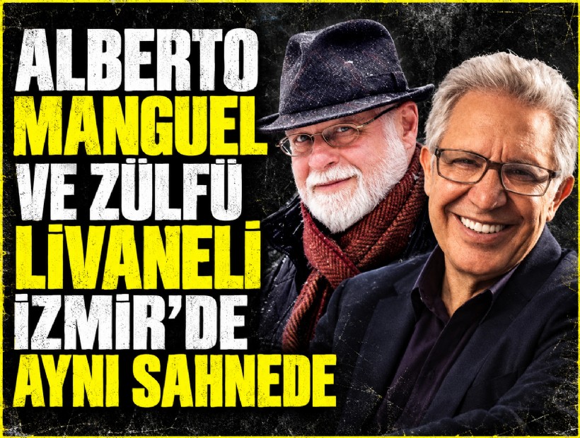 Alberto Manguel ve Zülfü Livaneli İzmir’de aynı sahnede