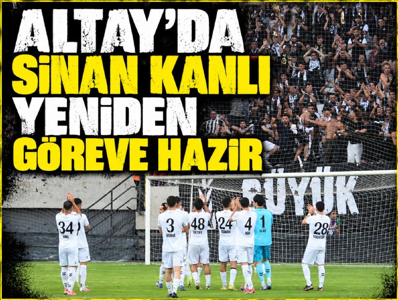 Altay'da Sinan Kanlı yeniden göreve hazır
