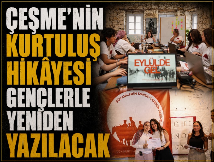 Çeşme’nin kurtuluş hikyesi gençlerle yeniden yazılacak: Başvurular 8 Eylül’de sona eriyor