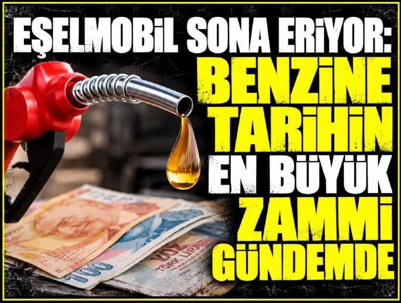 Eşelmobil sona eriyor: Benzine tarihin en büyük zammı gündemde