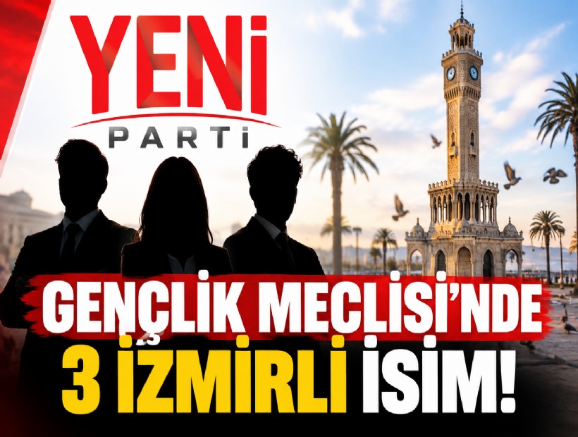 Gençlik Meclisi'nde 3 İzmirli İsim!