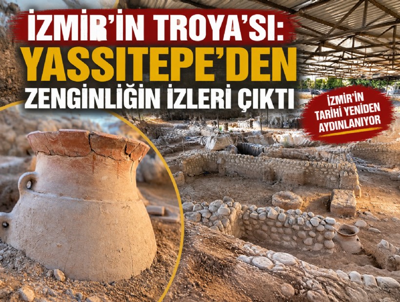 İzmir’in Troya’sı: Yassıtepe’den zenginliğin izleri çıktı