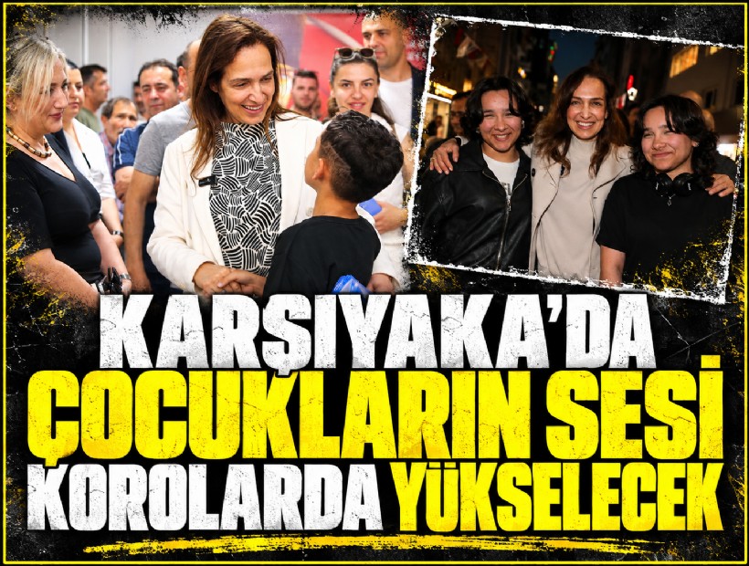 Karşıyaka’da çocukların sesi korolarda yükselecek