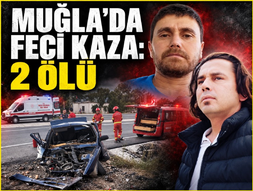 Muğla'da feci kaza: 2 ölü