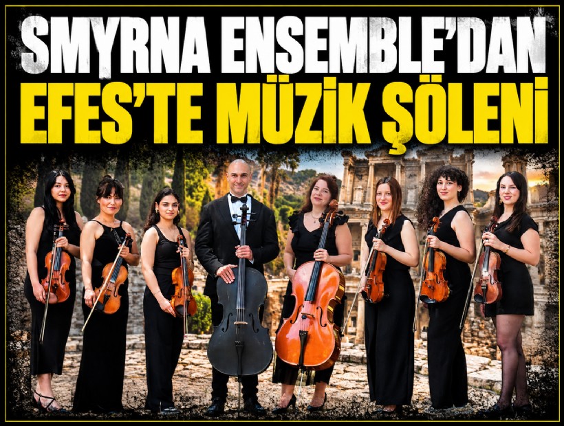 Smyrna Ensemble’dan Efes’te müzik şöleni