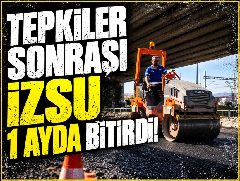 Tepkiler sonrası İZSU, 3 aylık çalışmayı 1 ayda tamamladı!