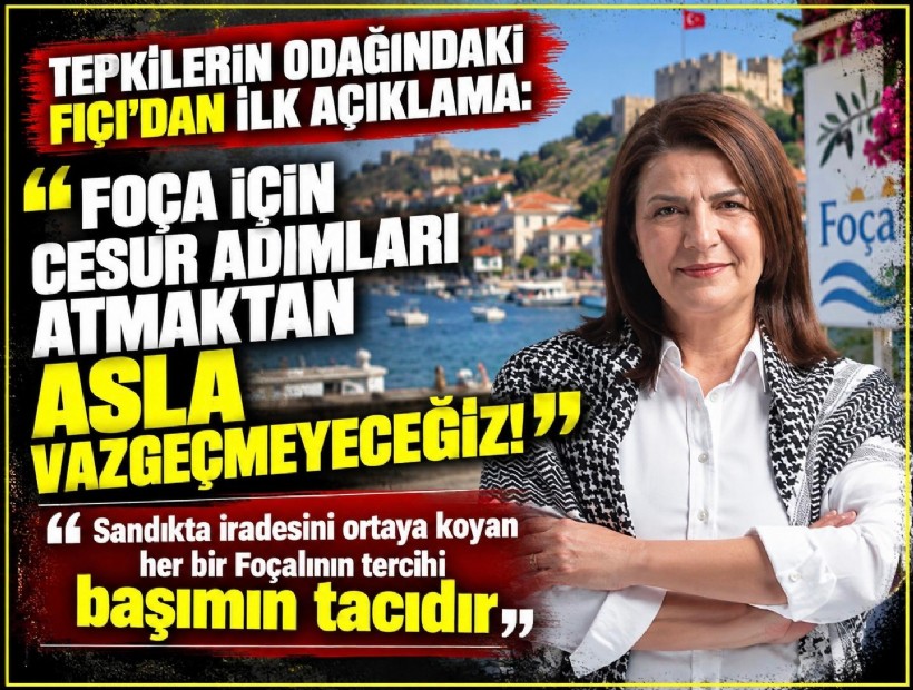 Tepkilerin odağındaki Fıçı'dan ilk açıklama: Foça için cesur adımları atmaktan asla vazgeçmeyeceğiz!