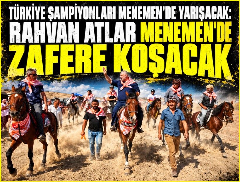 Türkiye şampiyonları Menemen’de yarışacak: Rahvan atlar Menemen'de zafere koşacak