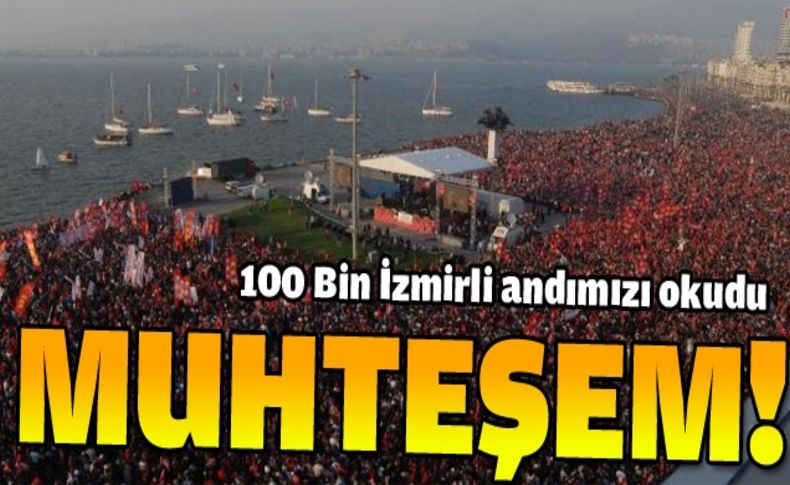 100 Bin kişi bir ağızdan Andımız'ı okudu