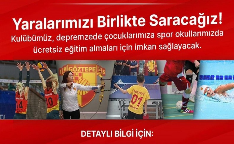 Göztepe’den depremzede çocuklara ücretsiz eğitim