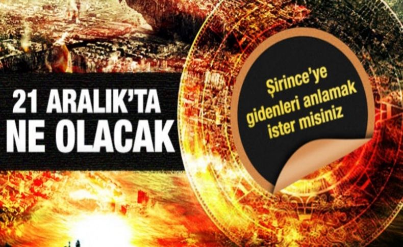 21 Aralık kıyamet günü iddiası nereden çıktı'