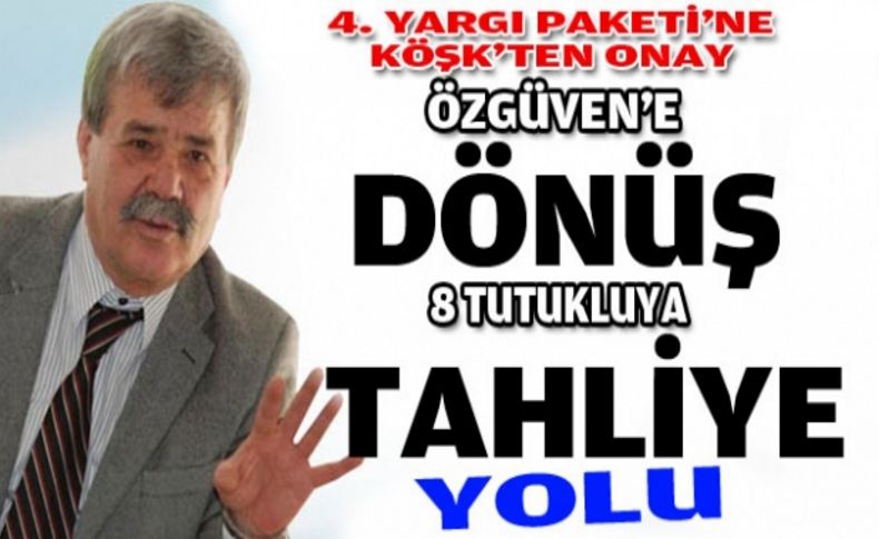 4. Yargı Paketi'ne Köşk'ten onay