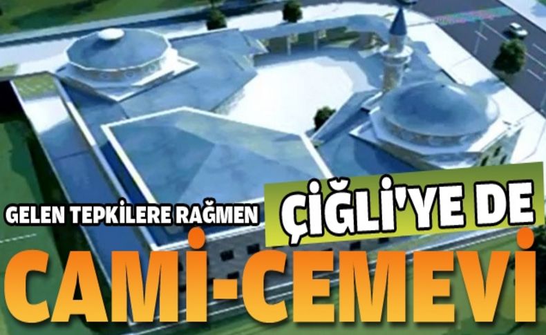 5 yeni Cami-Cemevi yolda, biri İzmir'de