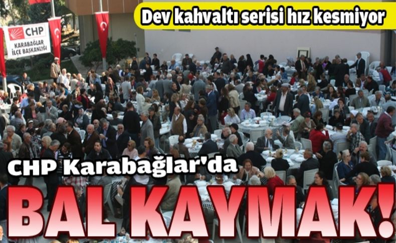 6 bin kişi CHP'nin kahvaltısında buluştu