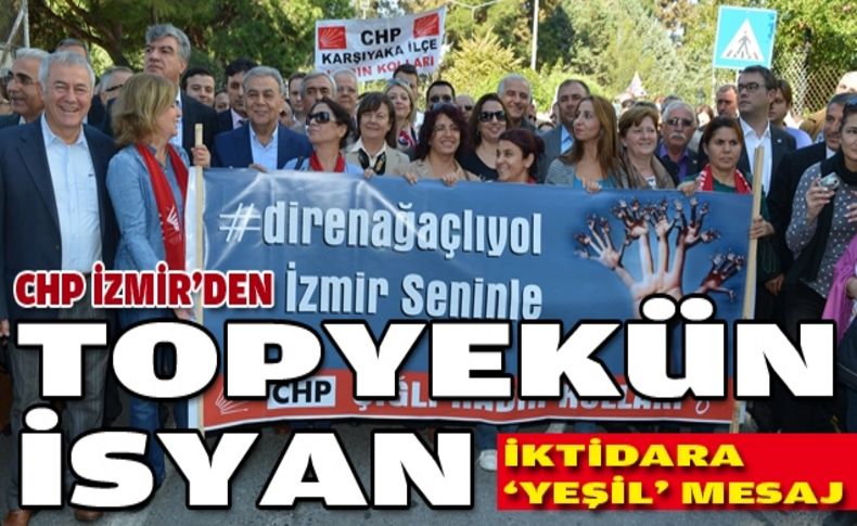 Ağaçlıyol için CHP İzmir sahaya indi!