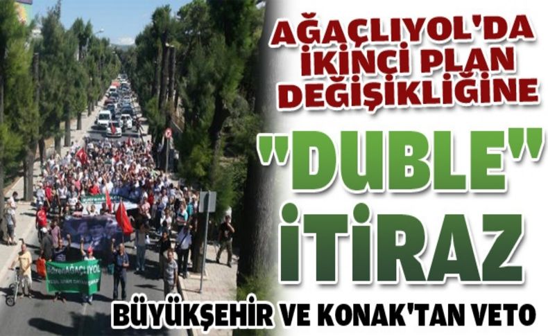 Ağaçlıyol'da ikinci plan değişikliğine 'Duble' itiraz