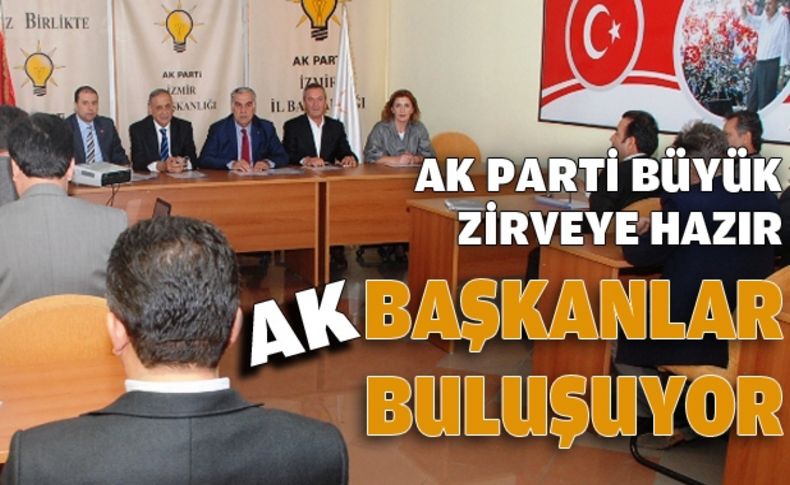 AK Parti büyük zirveye hazır