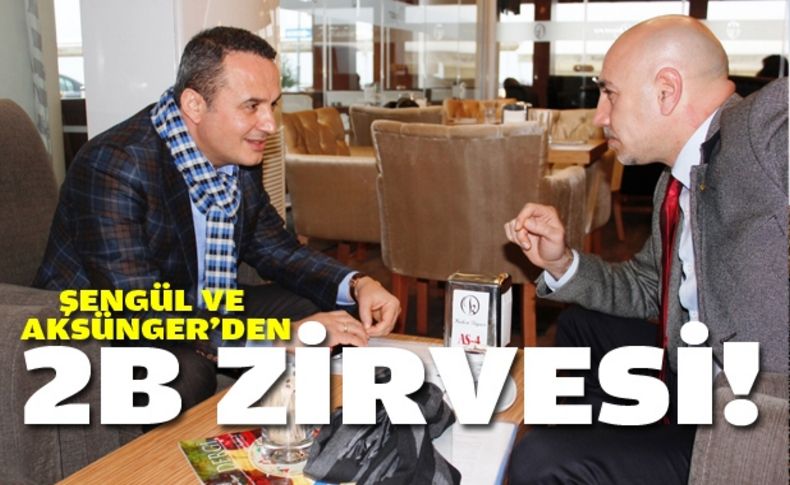 AK Parti ve CHP'den 2B zirvesi