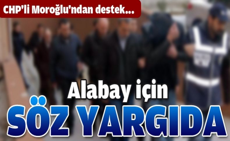 Alabay'ların çete davasının görülmesine başlandı