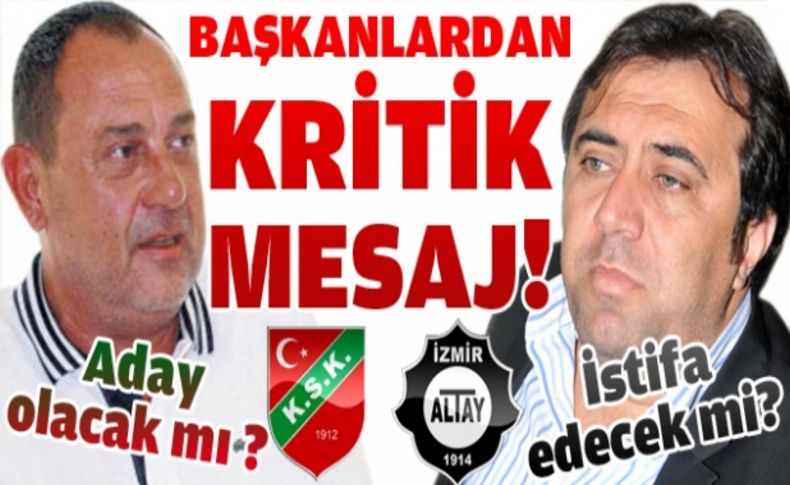 Altay ve Karşıyaka'nın başkanları ne mesaj verdi'