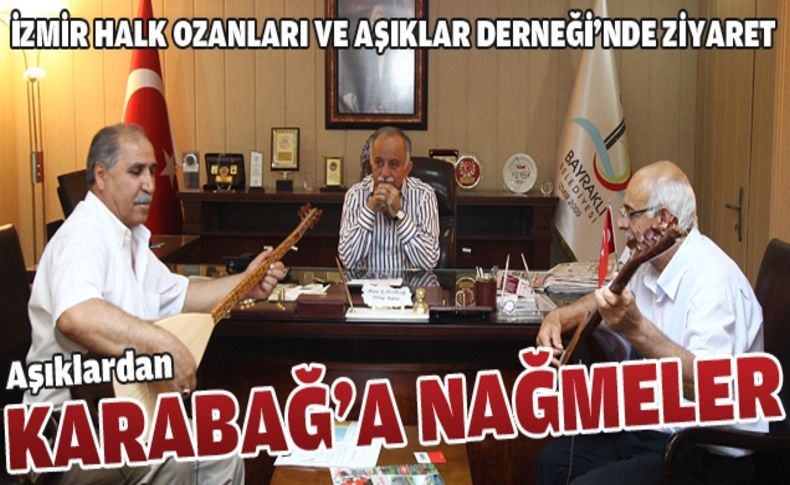 Aşıklardan Başkan Karabağ’a nağmeler