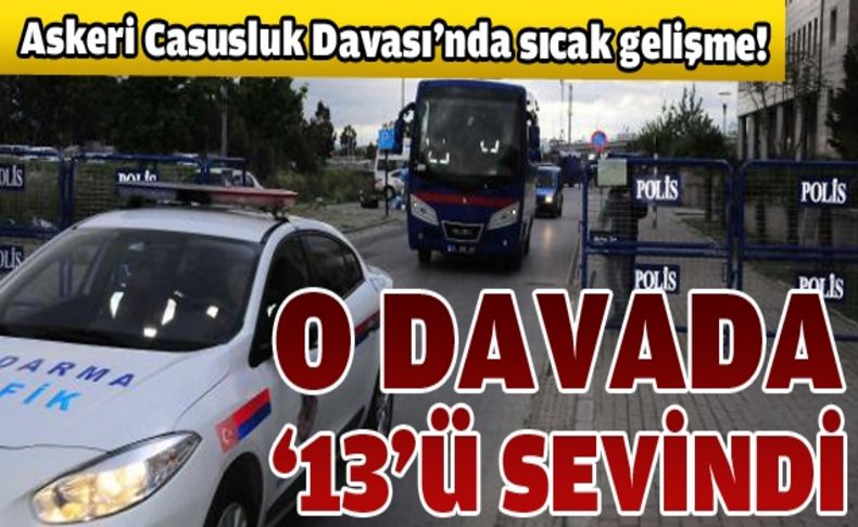 Askeri Casusluk Davası'nda sıcak gelişme