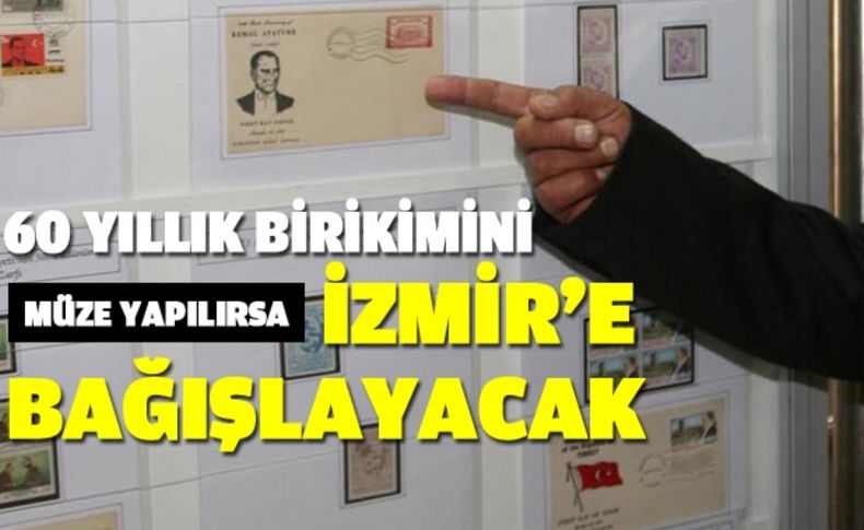 Atatürk pullarını müzeye bağışlayacak