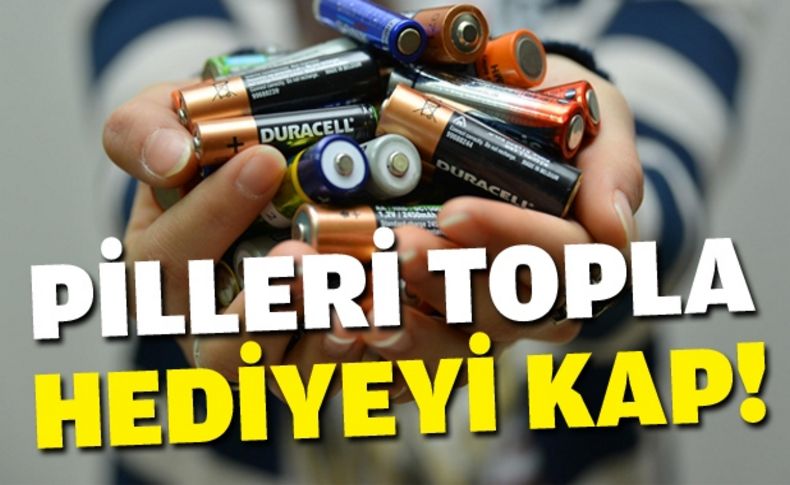 Atık pilleri toplayın, hediyeleri kapın!