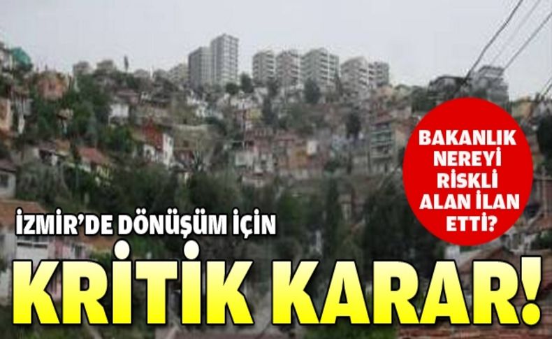 Bakanlık'tan kritik karar:Karabağlar'dan sonra Narlıdere'de...