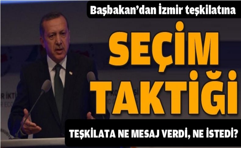 Başbakan Erdoğan İzmir teşkilatı ile buluştu