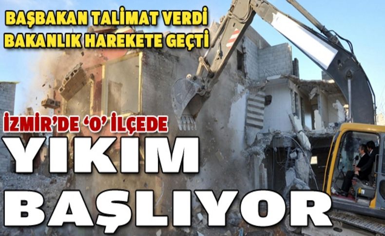 Başbakan talimat verdi Çeşme'de yıkım başlıyor!