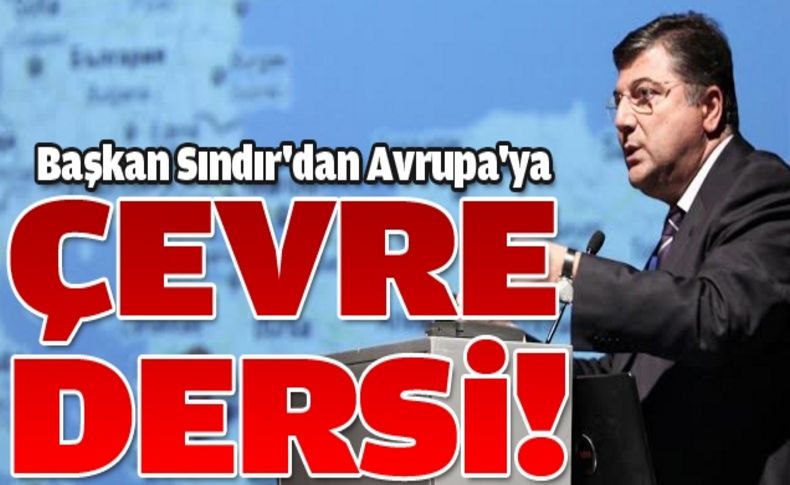 Başkan Sındır Avrupa’da da etkin