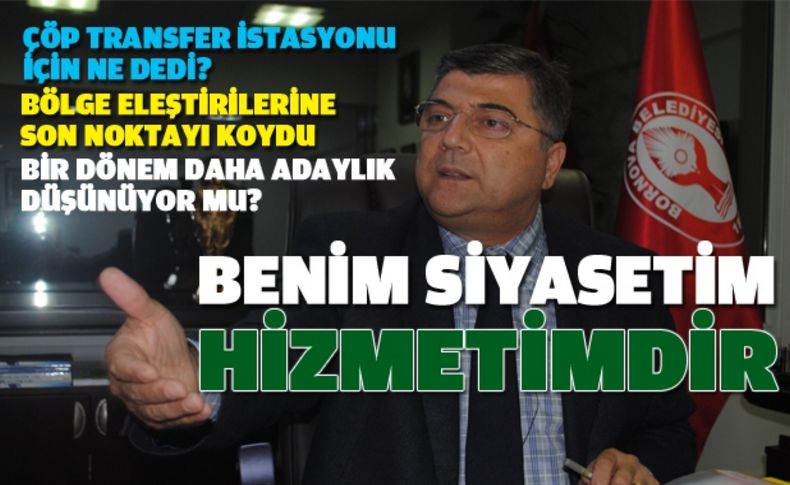 Başkan Sındır: Benim siyasetim hizmetimdir