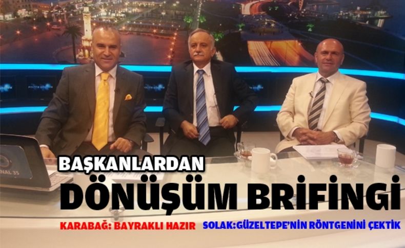 Başkanlar dönüşümü anlattı