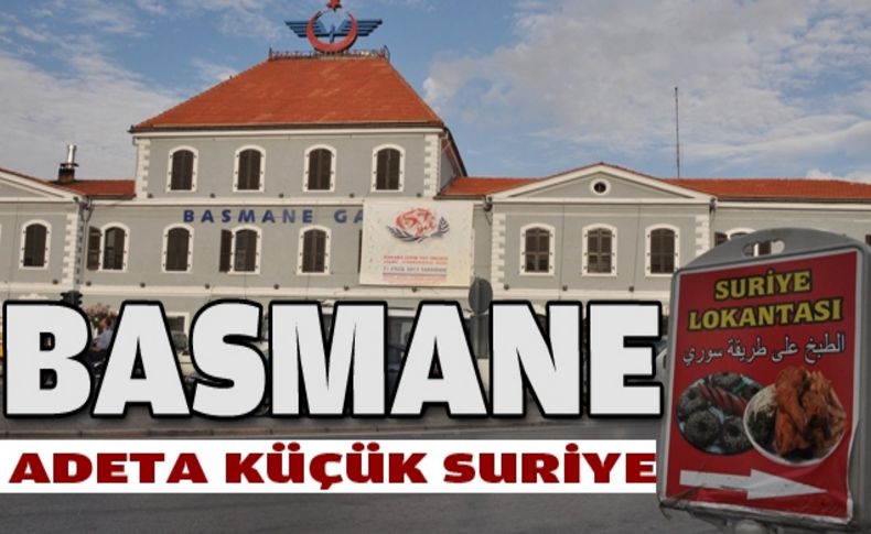 Basmane adeta Küçük Suriye!