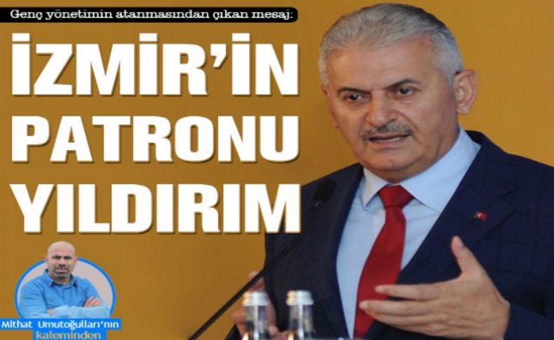 İzmir'in patronu Yıldırım