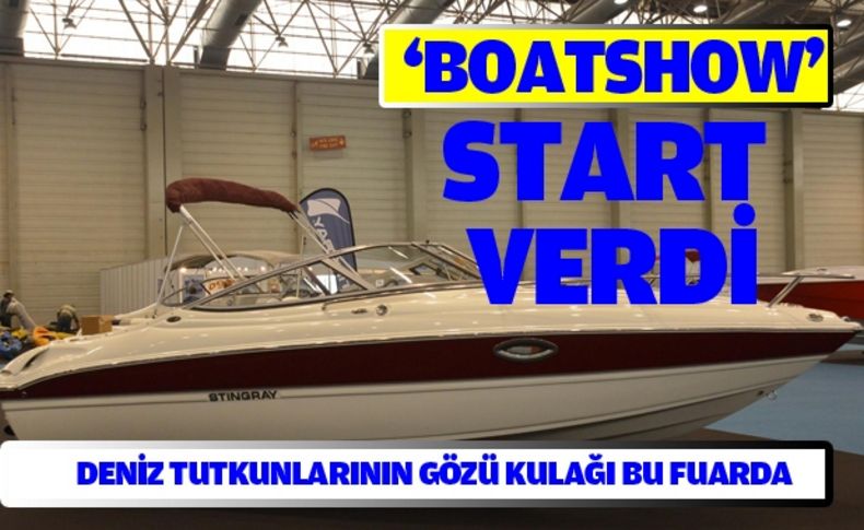 “Boatshow” başladı