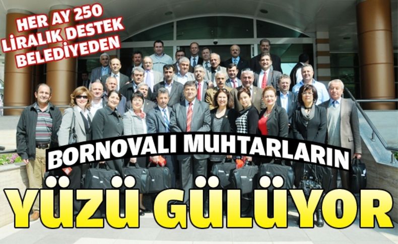 Bornova Belediyesi’nden muhtarlara büyük destek